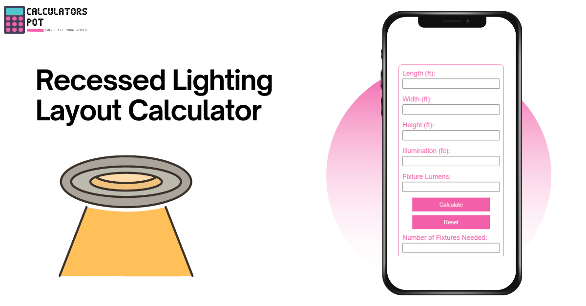 Recessed Lighting Layout Calculator
