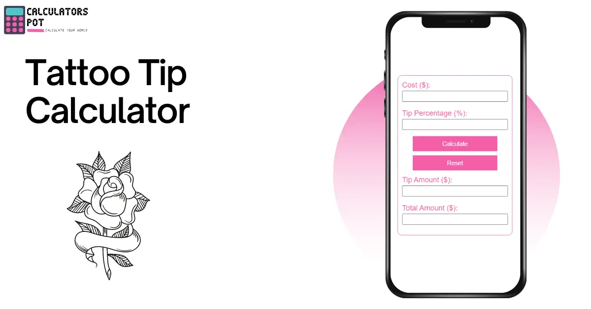 Tattoo Tip Calculator CalculatorsPot