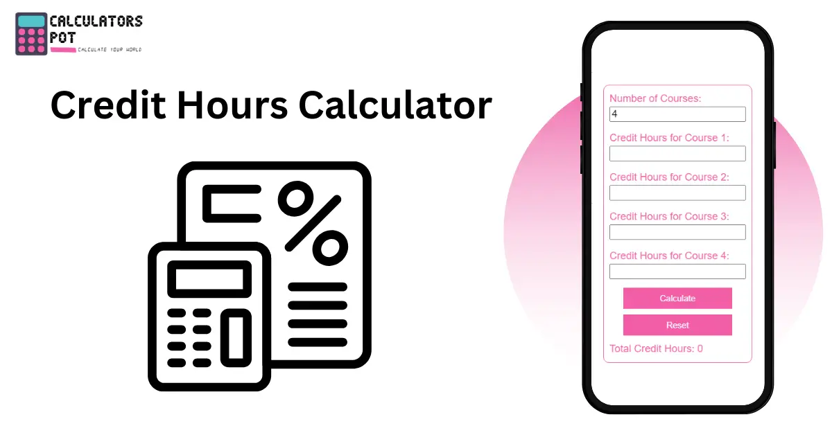 Credit Hours Calculator - CalculatorsPot