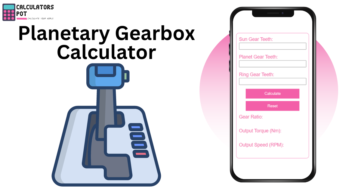 Planetary Gearbox Calculator
