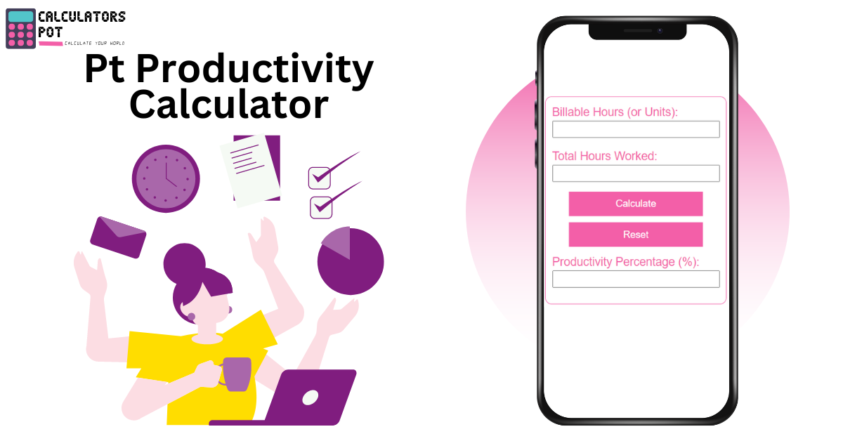 Pt Productivity Calculator