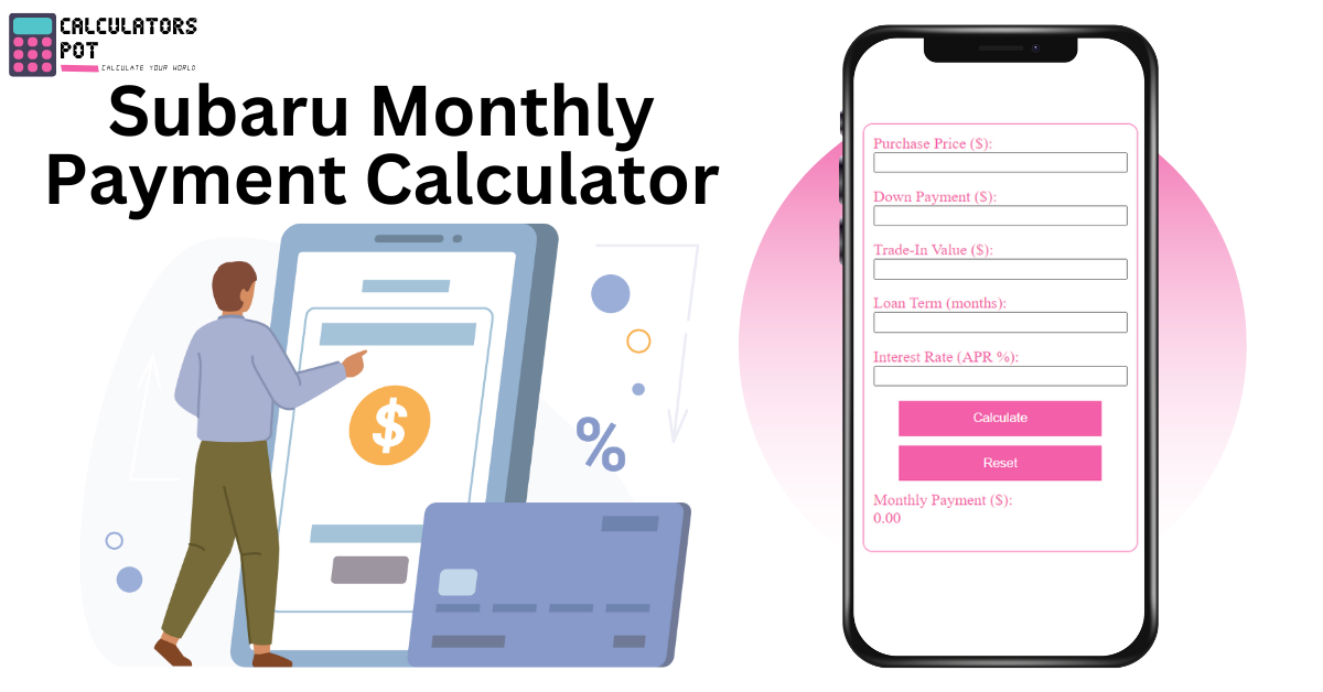 Subaru Monthly Payment Calculator