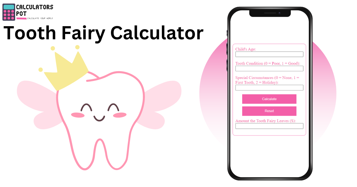 Tooth Fairy Calculator