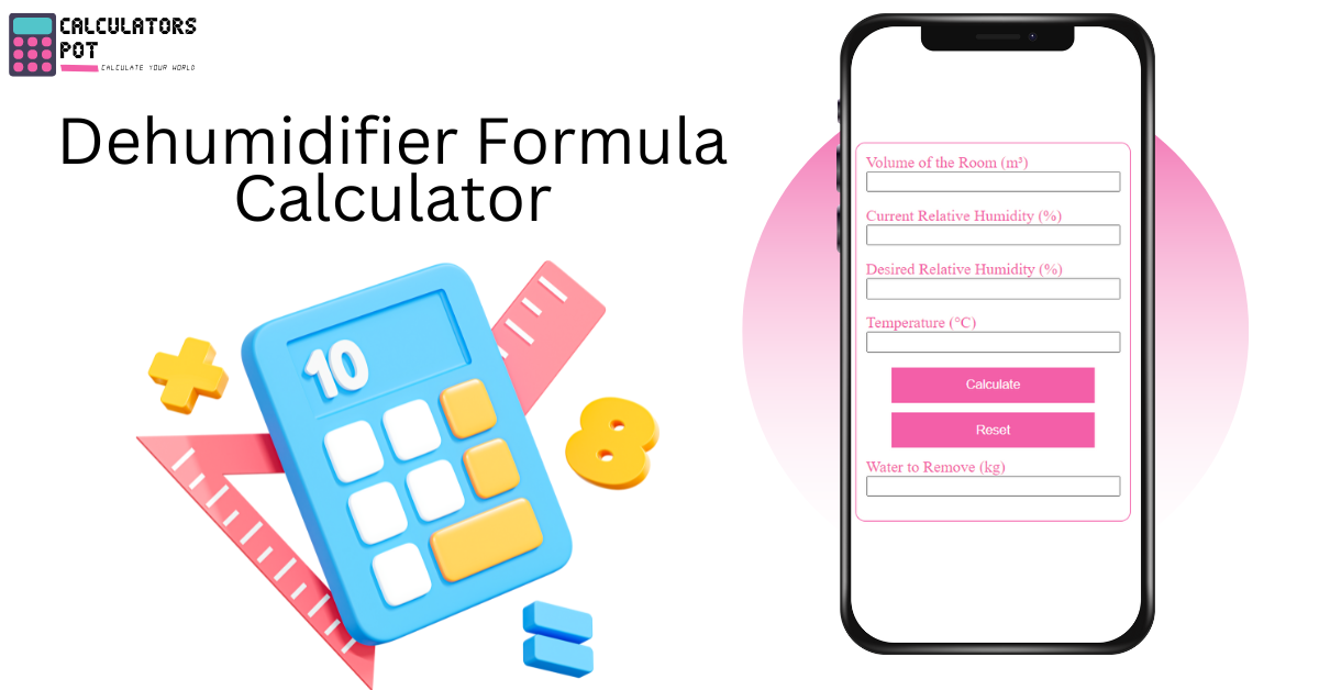 Dehumidifier Formula Calculator